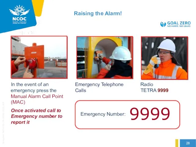 Raising the Alarm! Emergency Telephone Calls Radio TETRA 9999 In