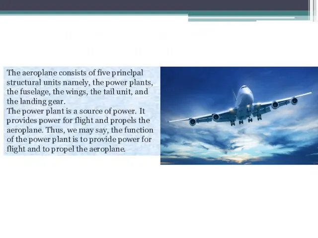 The aeroplane consists of five princlpal structural units namely, the