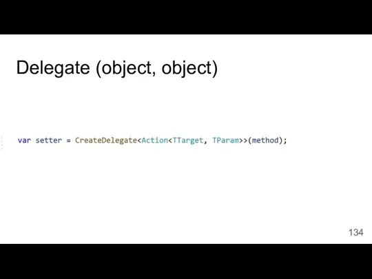 Delegate (object, object)