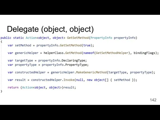 Delegate (object, object)