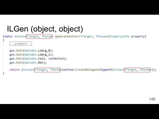 ILGen (object, object)