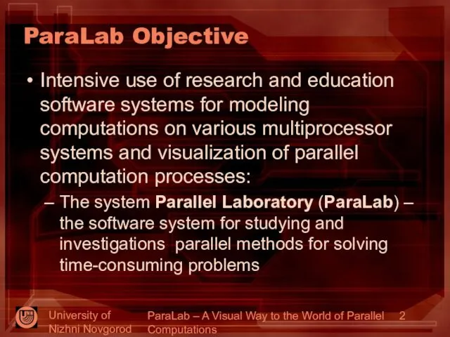 University of Nizhni Novgorod 2006 ParaLab – A Visual Way