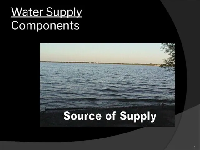 Water Supply Components Source of Supply