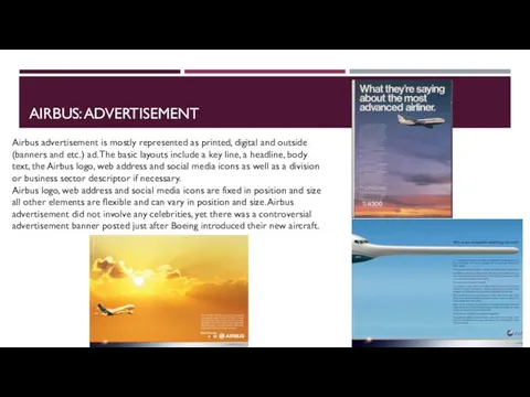 AIRBUS: ADVERTISEMENT Airbus advertisement is mostly represented as printed, digital
