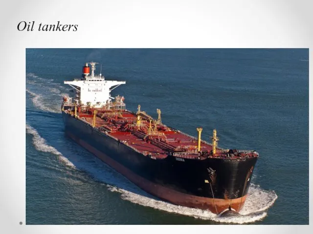 Oil tankers