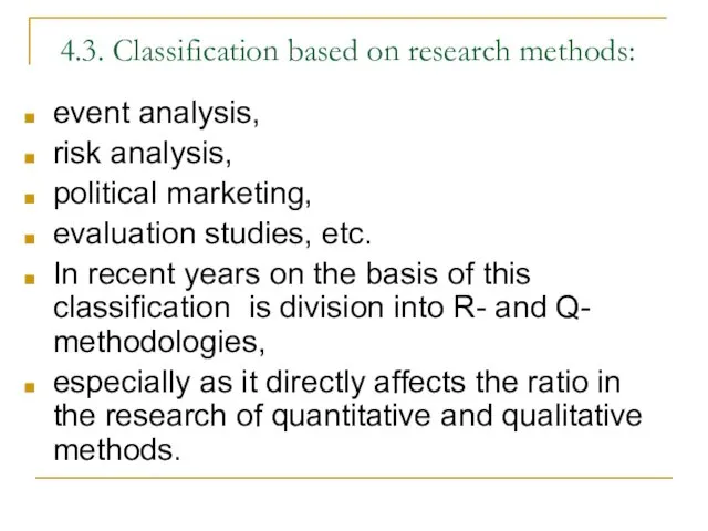 4.3. Classification based on research methods: event analysis, risk analysis,