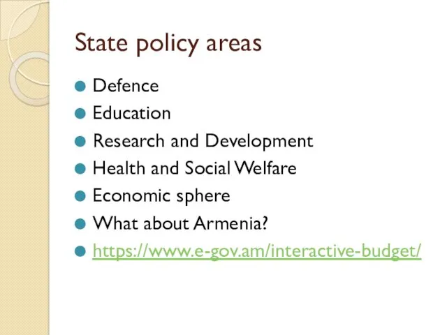 State policy areas Defence Education Research and Development Health and