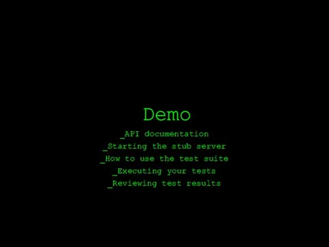 Demo API documentation Starting the stub server How to use