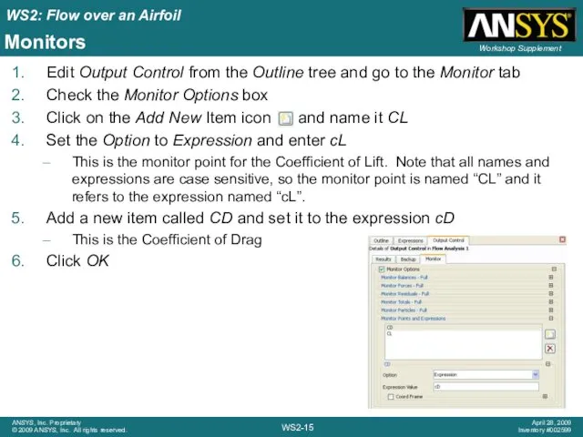 Monitors Edit Output Control from the Outline tree and go