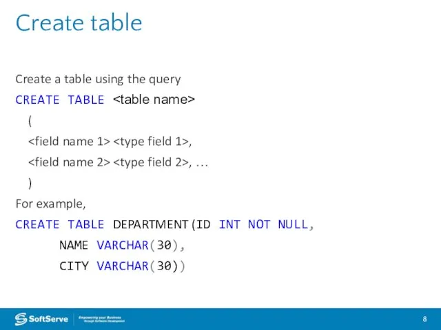 Create a table using the query CREATE TABLE ( ,