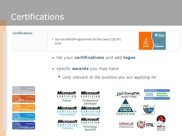 Certifications list your certifications and add logos specify awards you