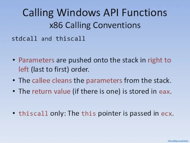 Calling Windows API Functions x86 Calling Conventions stdcall and thiscall