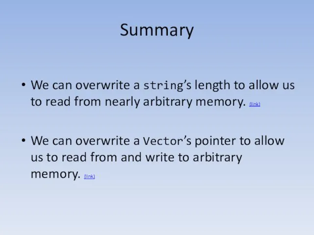 Summary We can overwrite a string’s length to allow us