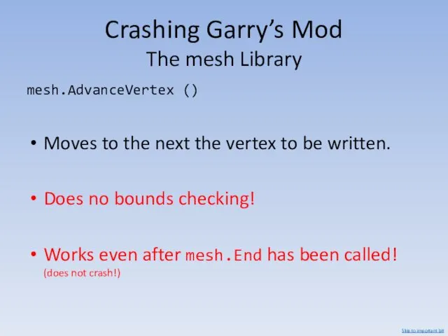 Crashing Garry’s Mod The mesh Library mesh.AdvanceVertex () Moves to