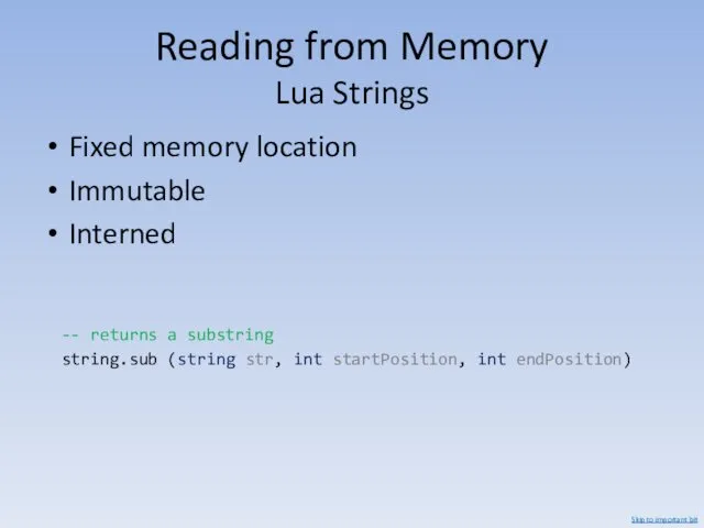 Reading from Memory Lua Strings Fixed memory location Immutable Interned