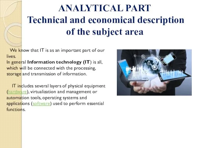 ANALYTICAL PART Technical and economical description of the subject area