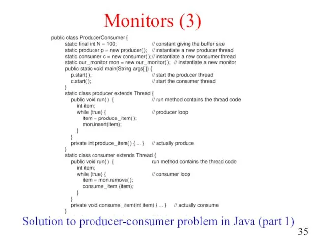 Monitors (3) Solution to producer-consumer problem in Java (part 1)