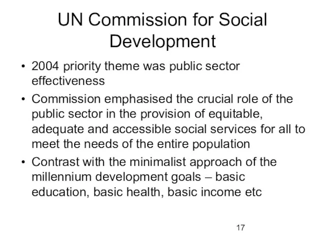 UN Commission for Social Development 2004 priority theme was public