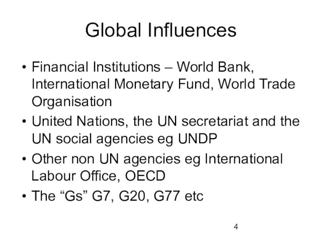 Global Influences Financial Institutions – World Bank, International Monetary Fund,