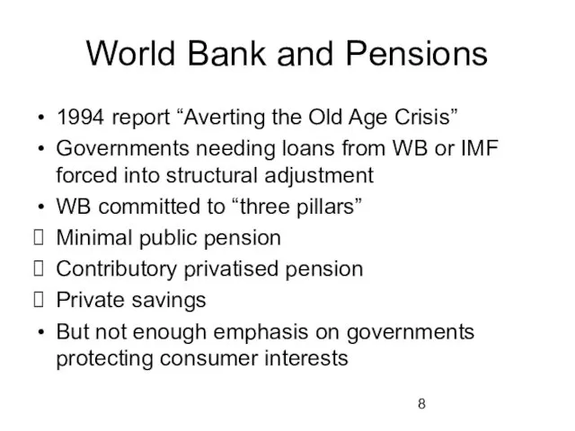 World Bank and Pensions 1994 report “Averting the Old Age