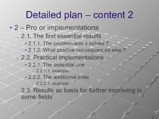 Detailed plan – content 2 2 – Pro or implementations