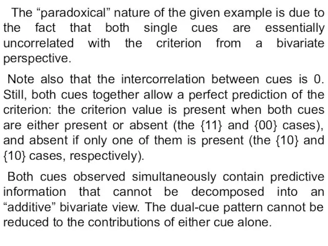 The “paradoxical” nature of the given example is due to