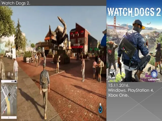 Watch Dogs 2. 15.11.2016. Windows, PlayStation 4, Xbox One.