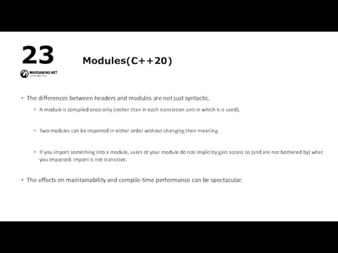 The differences between headers and modules are not just syntactic. A module is