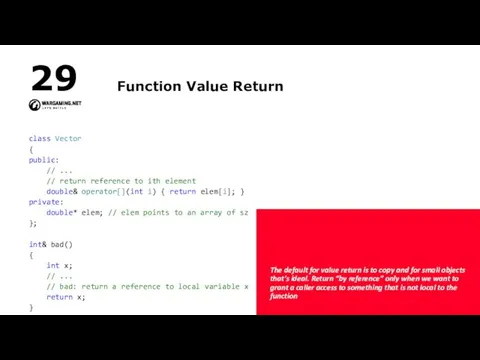 The default for value return is to copy and for small objects that’s