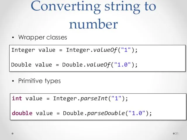 Converting string to number Wrapper classes Primitive types Integer value