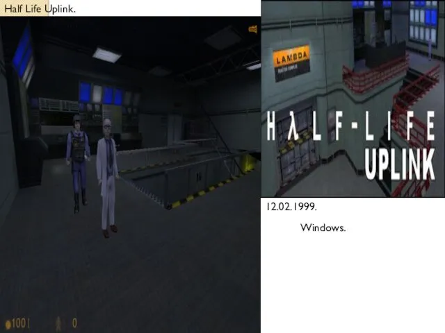 Half Life Uplink. 12.02.1999. Windows.