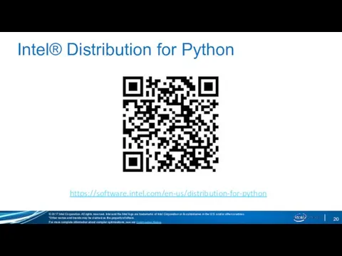 Intel® Distribution for Python https://software.intel.com/en-us/distribution-for-python