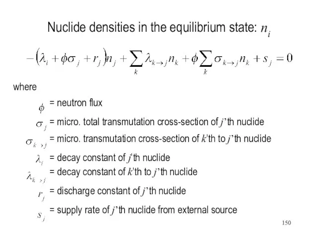 Nuclide densities in the equilibrium state: ni where