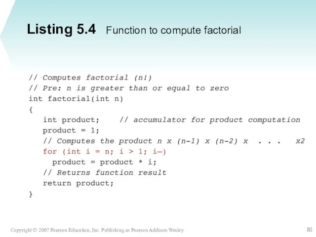 Listing 5.4 Function to compute factorial