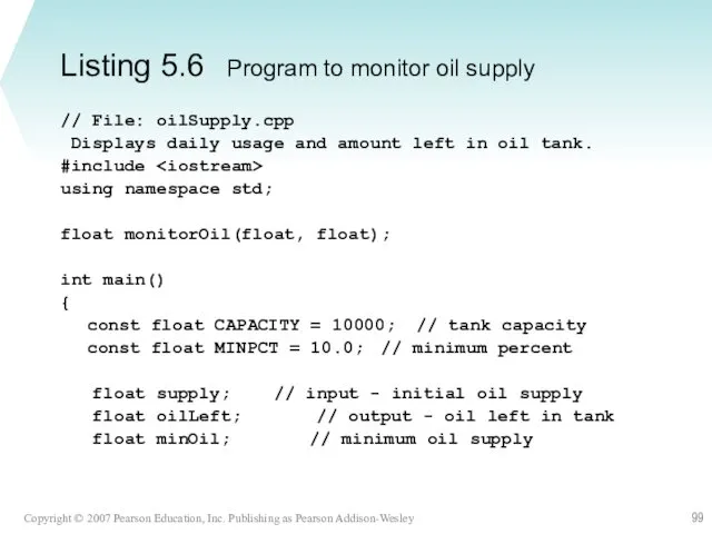 Listing 5.6 Program to monitor oil supply // File: oilSupply.cpp