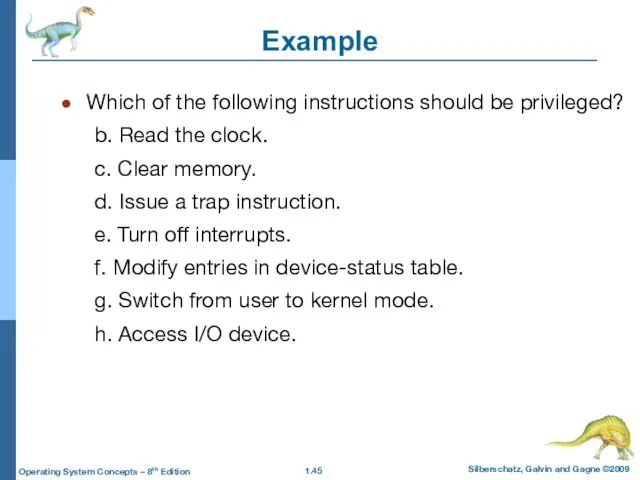 Example Which of the following instructions should be privileged? b.