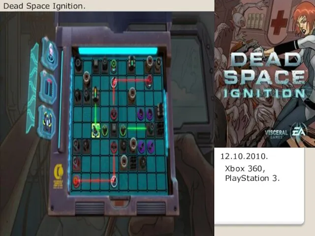 Dead Space Ignition. 12.10.2010. Xbox 360, PlayStation 3.
