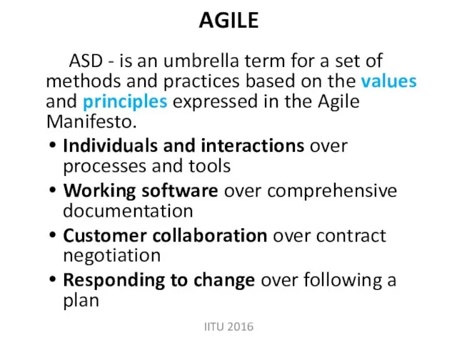 AGILE ASD - is an umbrella term for a set
