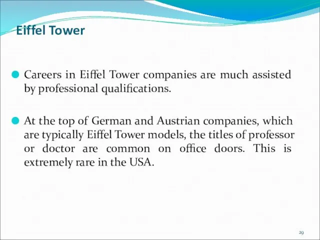 Eiffel Tower Careers in Eiffel Tower companies are much assisted