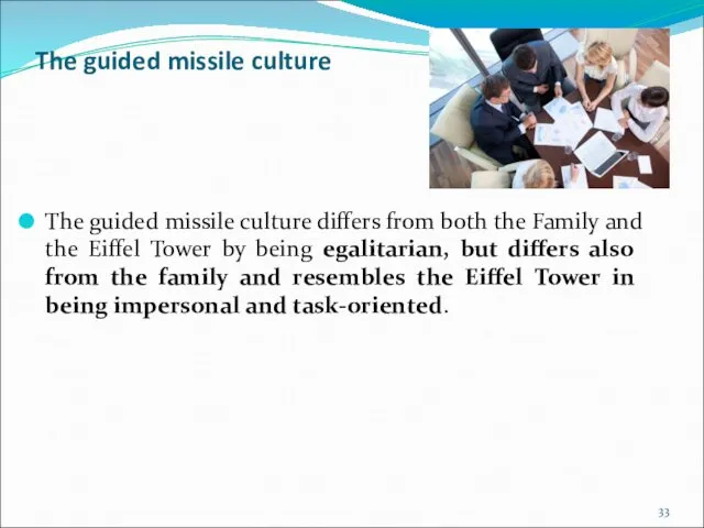 The guided missile culture The guided missile culture differs from