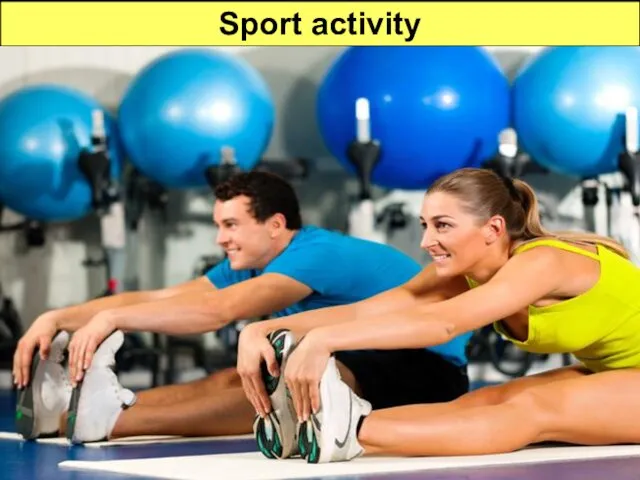 Sport activity