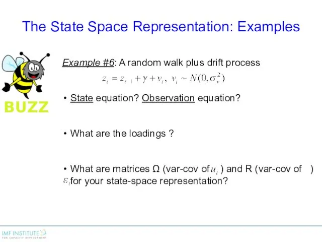 Example #6: A random walk plus drift process State equation?