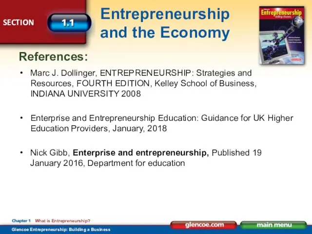 References: Marc J. Dollinger, ENTREPRENEURSHIP: Strategies and Resources, FOURTH EDITION,