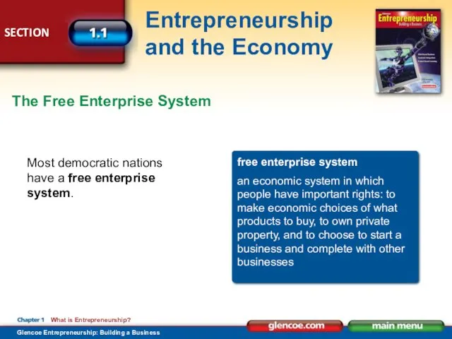 Most democratic nations have a free enterprise system. free enterprise