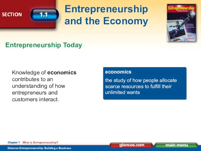 Knowledge of economics contributes to an understanding of how entrepreneurs