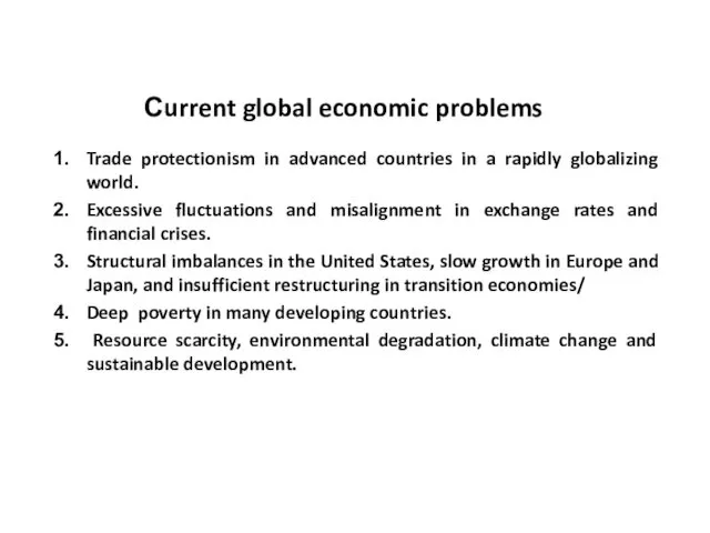 Сurrent global economic problems Trade protectionism in advanced countries in