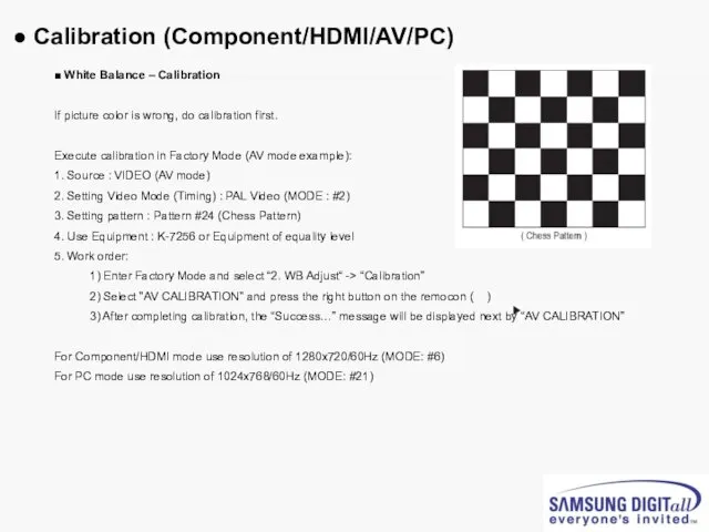 ● Calibration (Component/HDMI/AV/PC) ■ White Balance – Calibration If picture