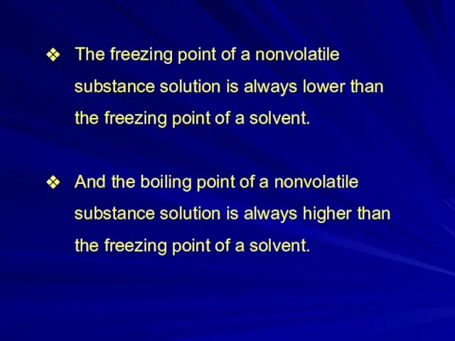 The freezing point of a nonvolatile substance solution is always