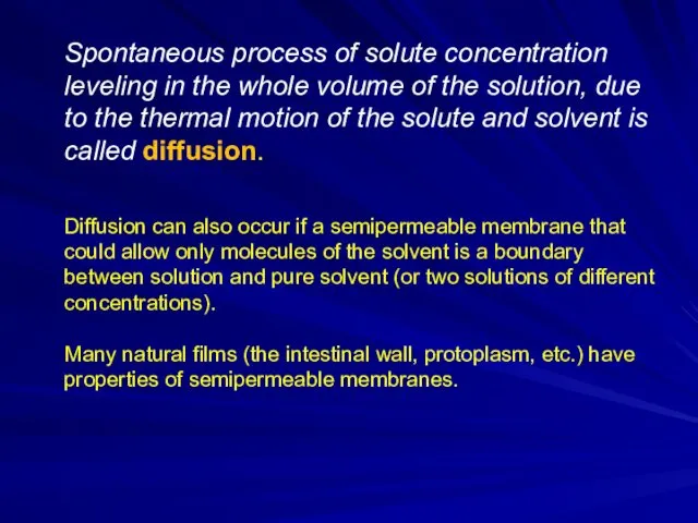 Spontaneous process of solute concentration leveling in the whole volume