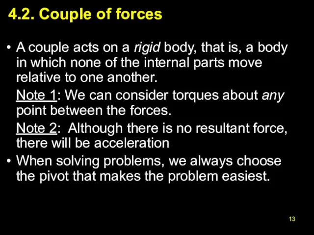 4.2. Couple of forces A couple acts on a rigid